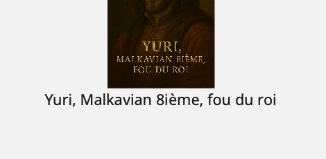 Yuri, Malkavian 8ième, fou du roi